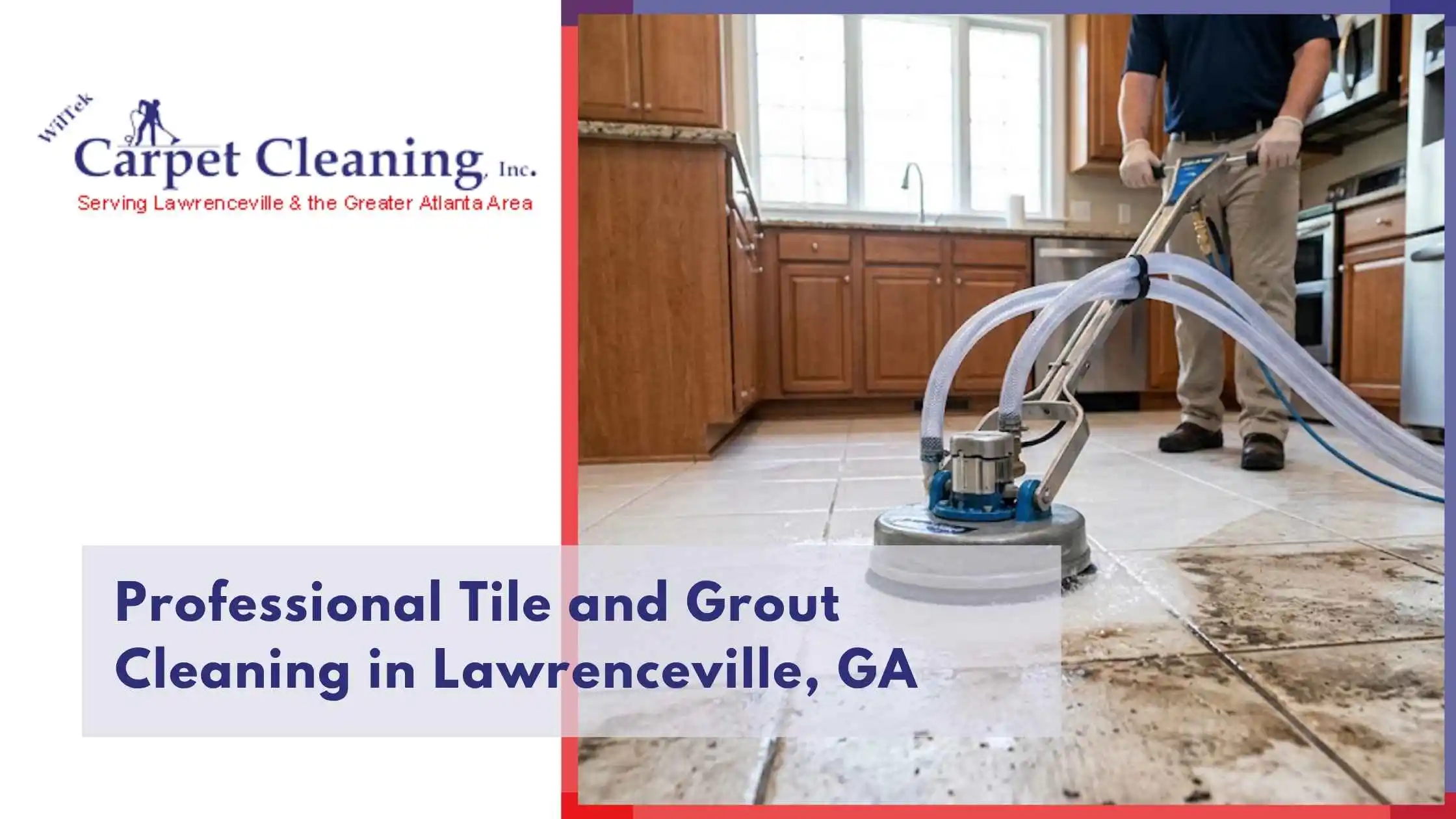 Professional Tile and Grout Cleaning in Lawrenceville, GA