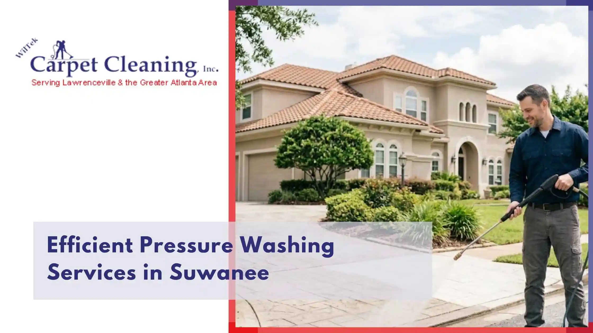 Efficient Pressure Washing Services in Suwanee